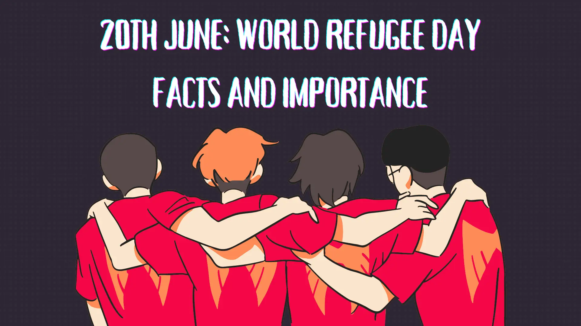 20th June: World Refugee Day | Facts and Importance